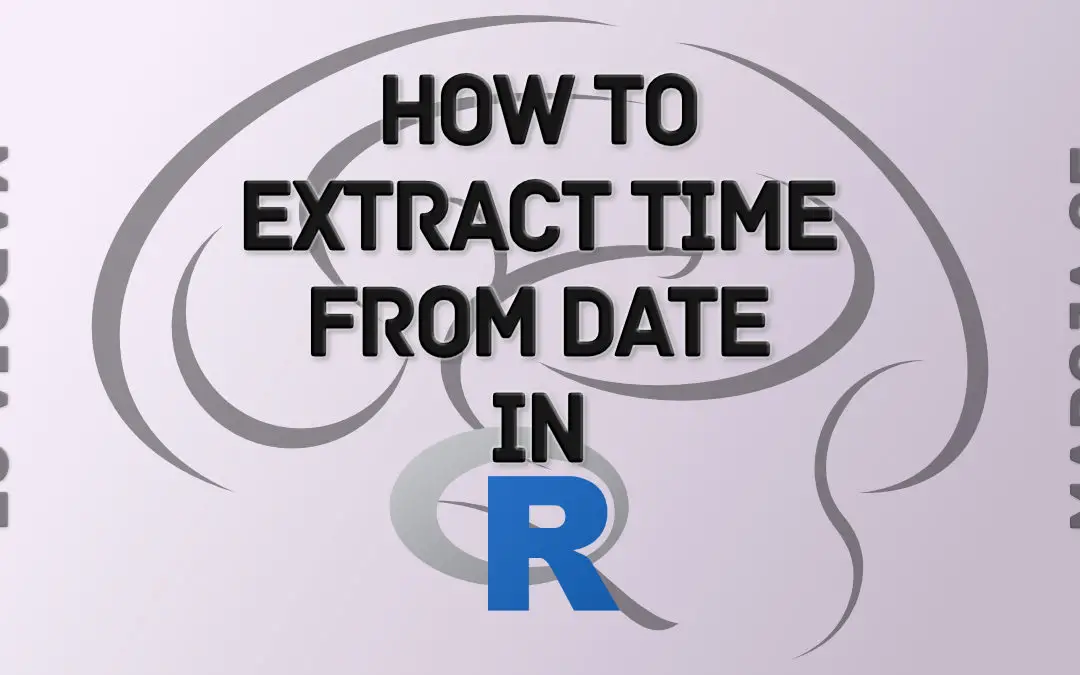 How to Extract from Datetime in R with Examples