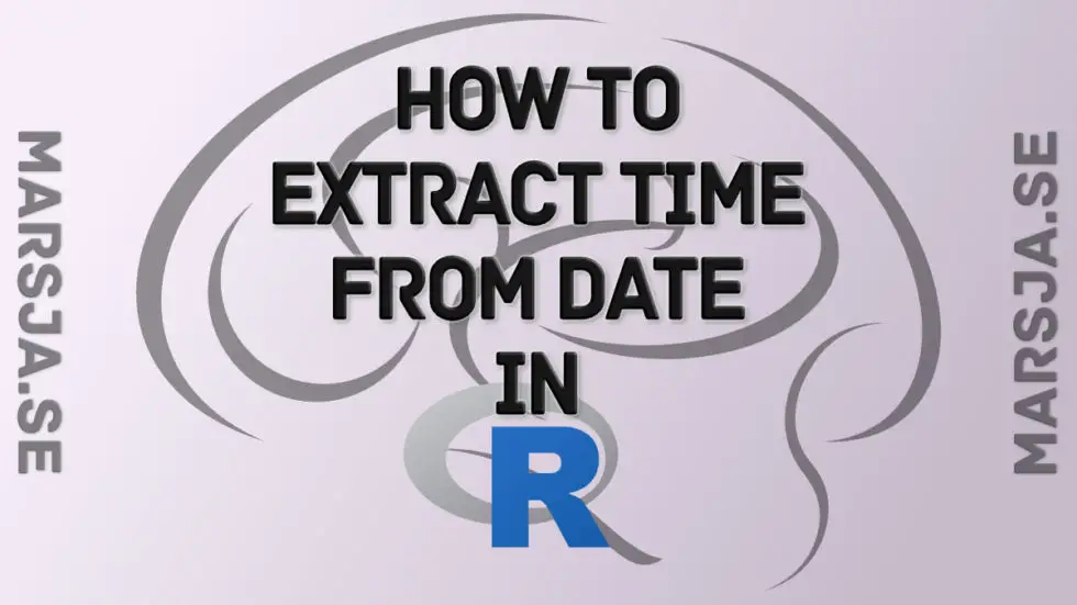 how-to-extract-time-from-datetime-in-r-with-examples