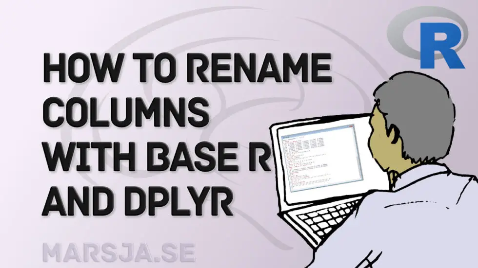 How to Rename Column (or Columns) in R with dplyr