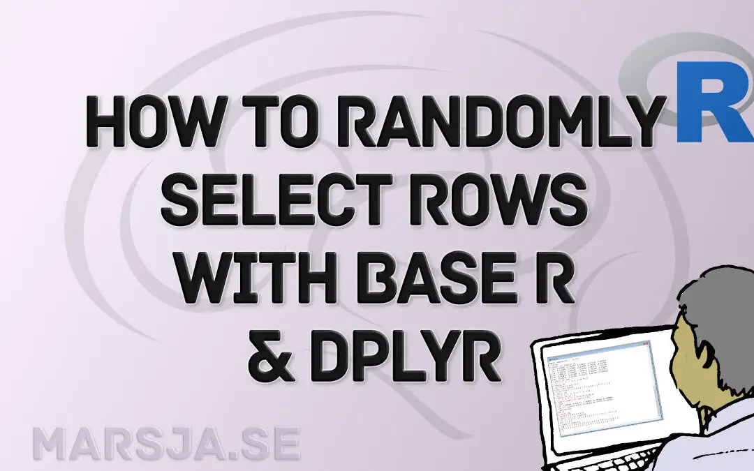 How To Randomly Select Rows In R Sample From Dataframe